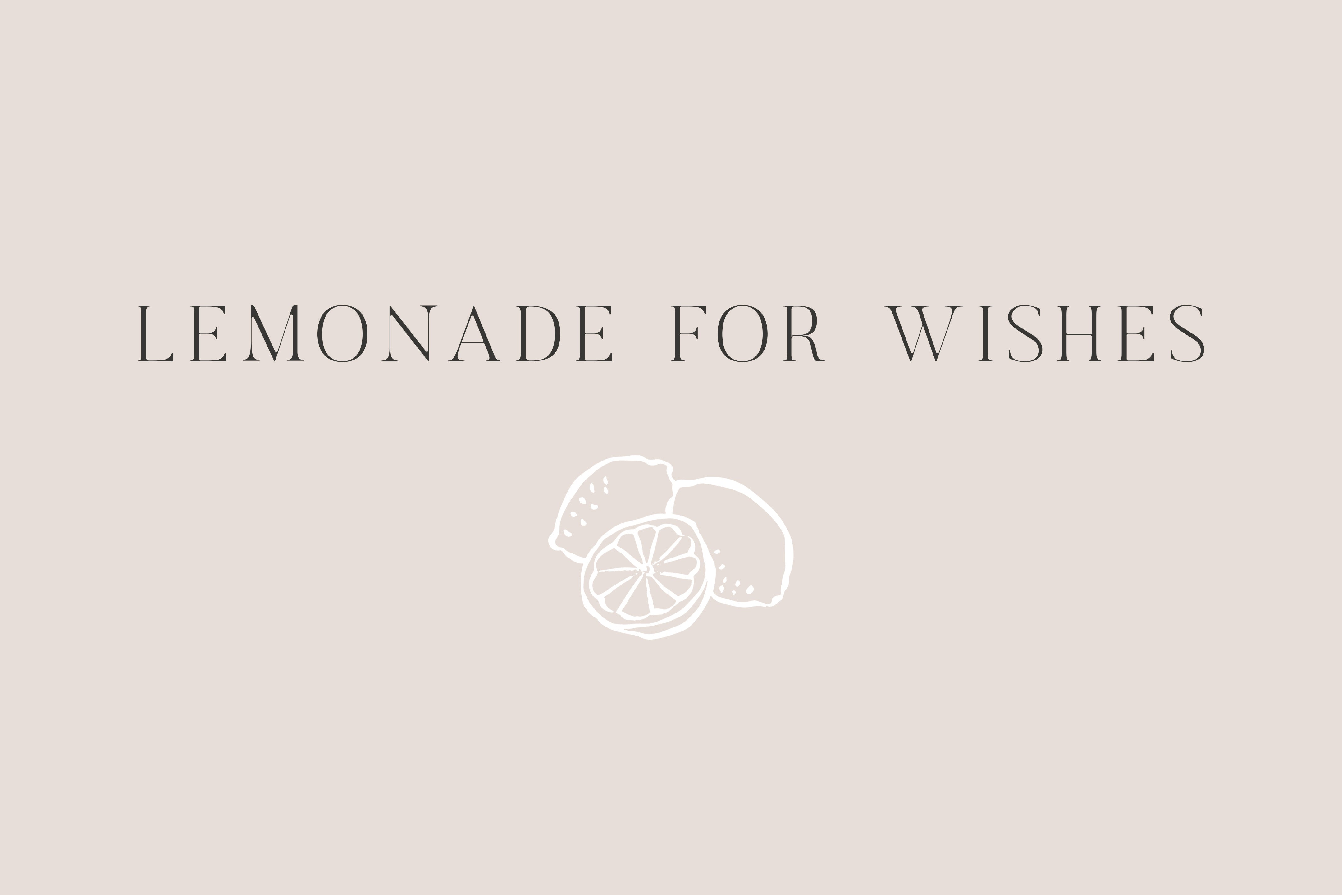 Reminder: Lemonade for Wishes