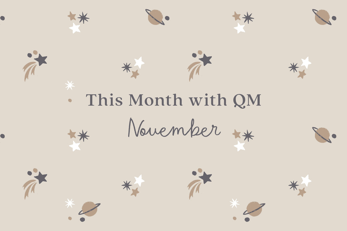 This Month with Quincy Mae | November